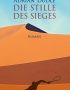 Die Stille des Sieges