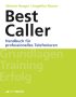 Best Caller – Handbuch für professionelles Telefonieren