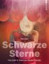 Schwarze Sterne