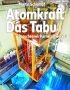 Atomkraft  – Das Tabu