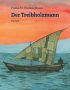 Der Treibholzmann
