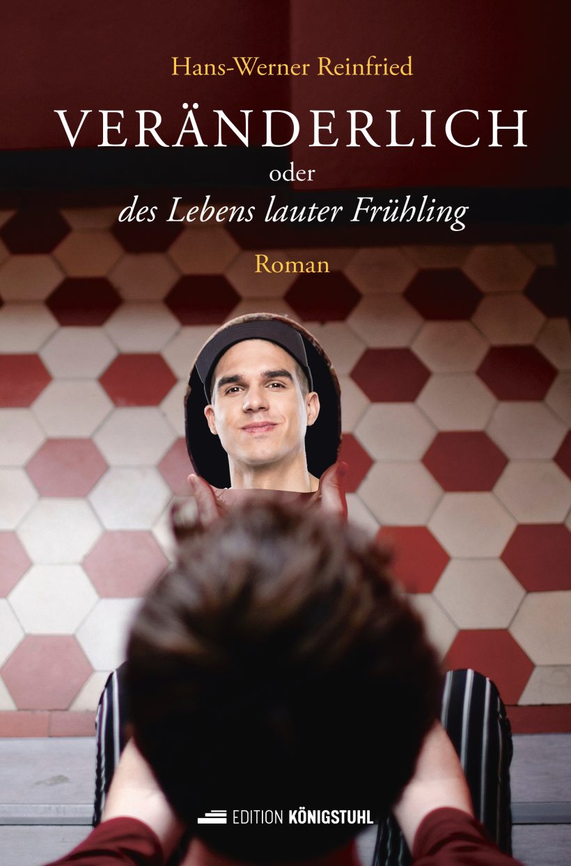 REINFRIED – VERÄNDERLICH oder des Lebens lauter Frühling_U1