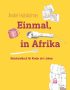 Einmal in Afrika