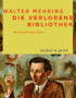 Die verlorene Bibliothek